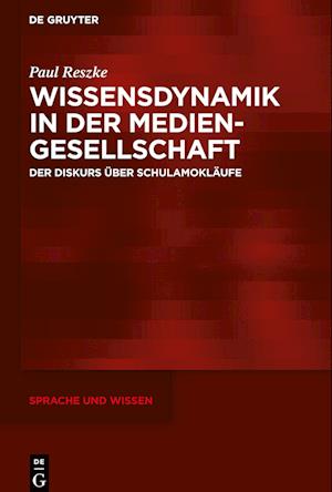 Wissensdynamik in der Mediengesellschaft