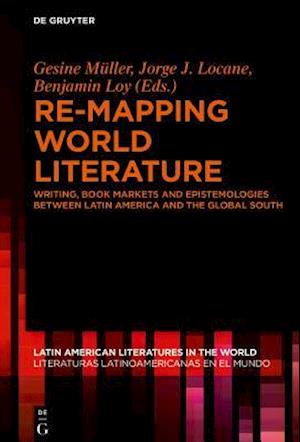 Re-mapping World Literature