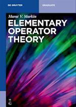 Elementary Operator Theory