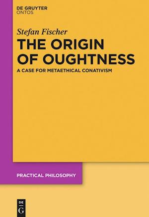 The Origin of Oughtness