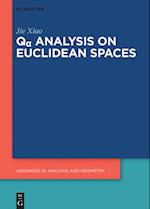 Q¿ Analysis on Euclidean Spaces