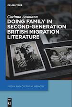 Doing Family in Second-Generation British Migration Literature