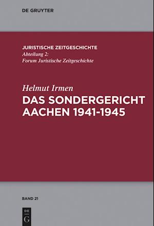 Das Sondergericht Aachen 1941-1945