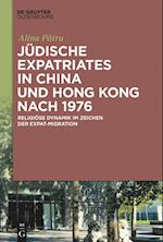 Jüdische Expatriates in China Und Hong Kong Nach 1976