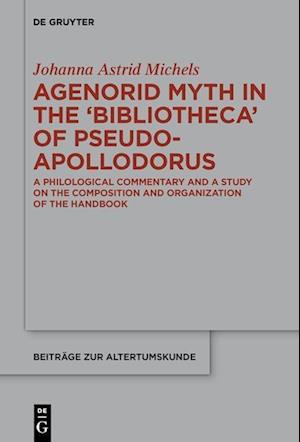 Michels, J: Agenorid Myth in the &gt;Bibliotheca&lt; of Pseudo-Apo