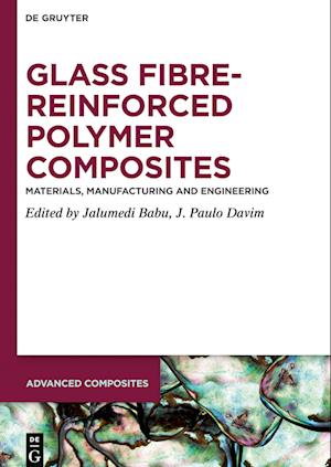 Glass Fibre-Reinforced Polymer Composites