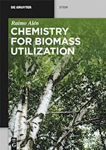 Chemistry for Biomass Utilization