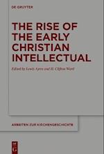 Rise of the Early Christian Intellectual