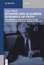 Dynamik Des Glaubens / Dynamics of Faith
