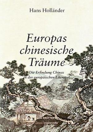 Europas chinesische Träume