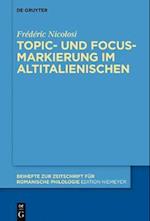 Topic- und Focus-Markierung im Altitalienischen