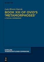 Book XIII of Ovid’s ›Metamorphoses‹