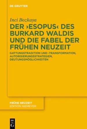 Der ›Esopus‹ des Burkard Waldis und die Fabel der Frühen Neuzeit