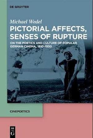 Pictorial Affects, Senses of Rupture