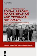 Social Reform, Modernization and Technical Diplomacy
