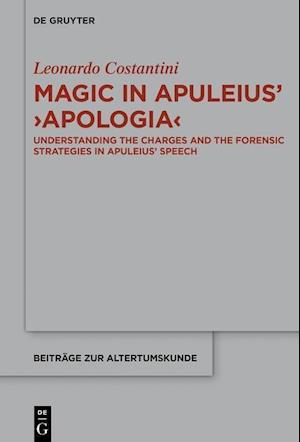 Magic in Apuleius' &gt;Apologia&lt;