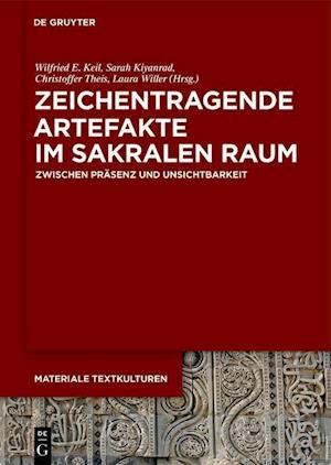 Zeichentragende Artefakte im sakralen Raum