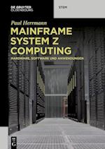 Mainframe System Z Computing