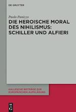 Die heroische Moral des Nihilismus: Schiller und Alfieri