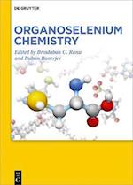 Organoselenium Chemistry