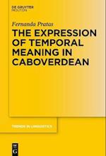 Expression of Temporal Meaning in Caboverdean