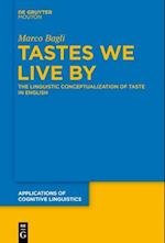 Bagli, M: Tastes We Live By