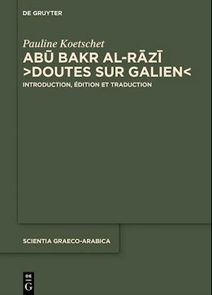 Abu Bakr al-Razi, "Doutes sur Galien"