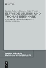 Elfriede Jelinek und Thomas Bernhard