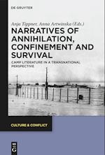 Narratives of Annihilation, Confinement, and Survival