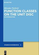 Pavlovic, M: Function Classes on the Unit Disc