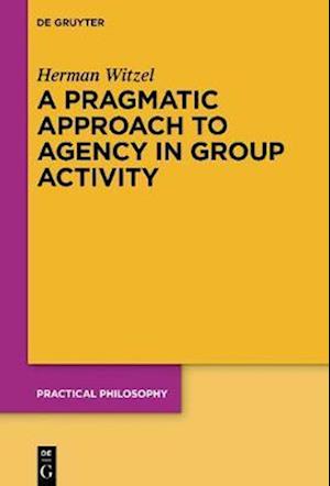 Pragmatic Approach to Agency in Group Activity