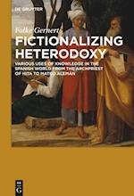 Fictionalizing heterodoxy