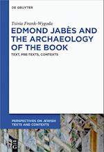Frank-Wygoda, T: Edmond Jabès and the Archaeology of the Boo