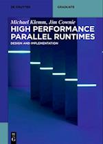 High Performance Parallel Runtimes