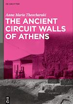 The Ancient Circuit Walls of Athens