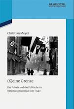 (k)Eine Grenze. Das Private Und Das Politische Im Nationalsozialismus (1933-1940)