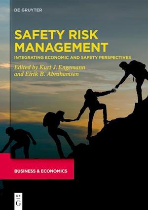 Developments in Managing and Exploiting Risk, Volume I, Safety Risk Management