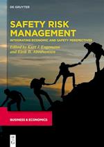 Developments in Managing and Exploiting Risk, Volume I, Safety Risk Management
