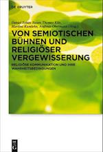 Von semiotischen Bühnen und religiöser Vergewisserung