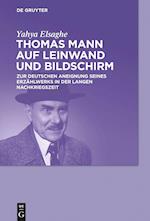 Thomas Mann Auf Leinwand Und Bildschirm