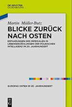 Müller-Butz, M: Blicke zurück nach Osten