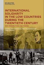 International Solidarity in the Low Countries during the Twentieth Century
