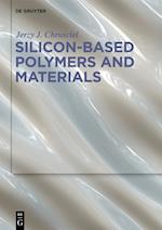 Silicon-Based Polymers and Materials