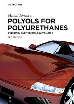 Polyols for Polyurethanes [Set Polyols for Polyurethanes, Volume 1+2]