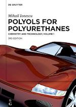 Polyols for Polyurethanes [Set Polyols for Polyurethanes, Volume 1+2] 