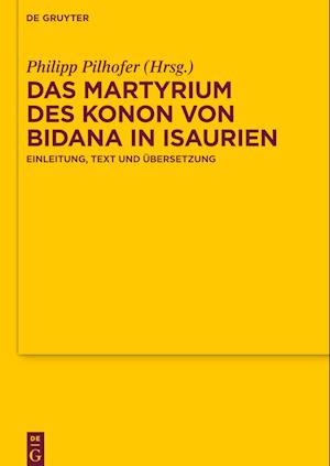 Das Martyrium Des Konon Von Bidana in Isaurien