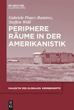 Periphere Räume in der Amerikanistik