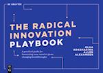 The Radical Innovation Playbook
