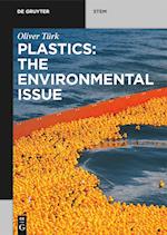 Plastics: The Environmental Issue