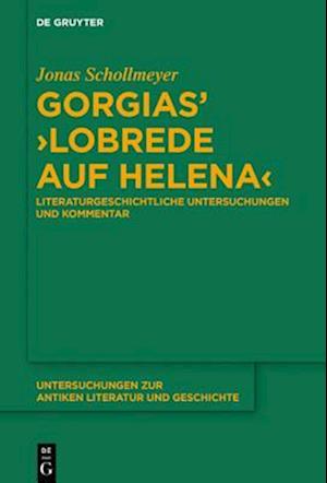 Gorgias’ ›Lobrede auf Helena‹